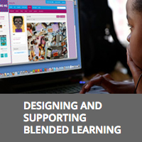 Designing and Supporting Blended Learning Environments